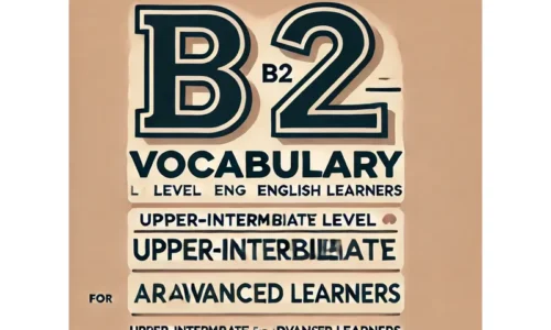 B2 Vocabulary Lessons